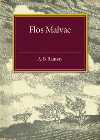 Kniha Flos Malvae A. B. Ramsay