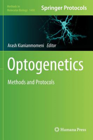Könyv Optogenetics Arash Kianianmomeni