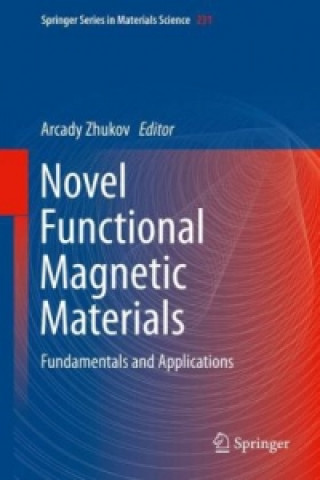Carte Novel Functional Magnetic Materials Arcady Zhukov