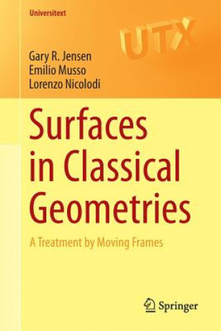 Könyv Surfaces in Classical Geometries Gary R. Jensen