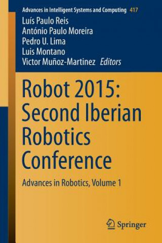 Carte Robot 2015: Second Iberian Robotics Conference Pedro U. Lima