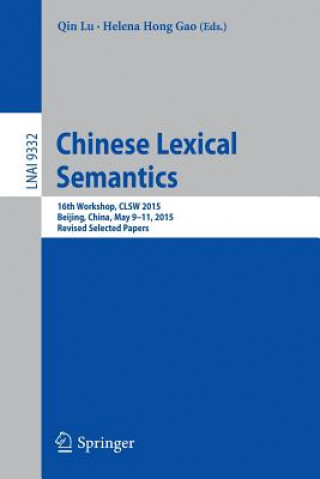 Könyv Chinese Lexical Semantics Qin Lu