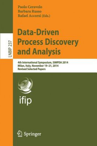 Book Data-Driven Process Discovery and Analysis Paolo Ceravolo