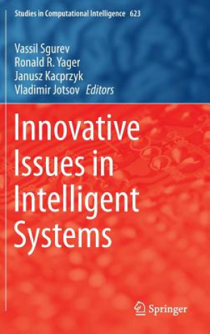 Książka Innovative Issues in Intelligent Systems Vassil Sgurev