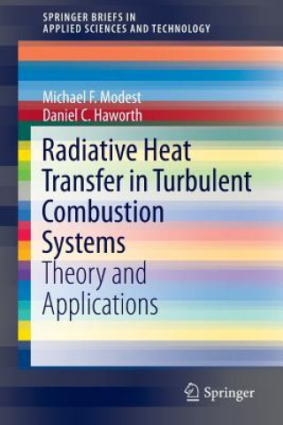 Buch Radiative Heat Transfer in Turbulent Combustion Systems Michael F Modest