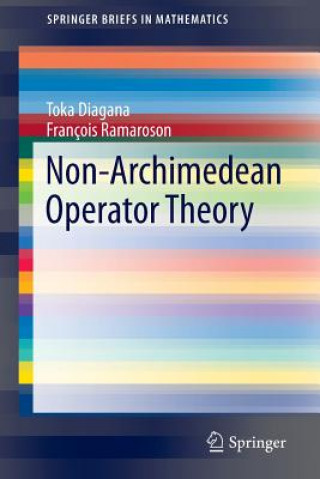 Libro Non-Archimedean Operator Theory Toka Diagana