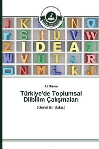 Kniha Turkiye'de Toplumsal Dilbilim Cal&#305;&#351;malar&#305; Guven Ali