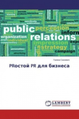 Könyv PRostoj PR dlya biznesa Galina Sahnevich