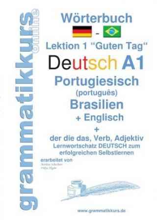 Kniha Woerterbuch Deutsch - Portugiesisch (Brasilien) - Englisch Niveau A1 Marlene Schachner