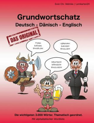 Könyv Grundwortschatz Deutsch - Danisch - Englisch Sven Chr Muller
