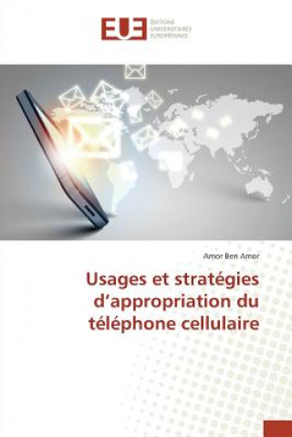 Carte Usages Et Strategies d'Appropriation Du Telephone Cellulaire Amor-A