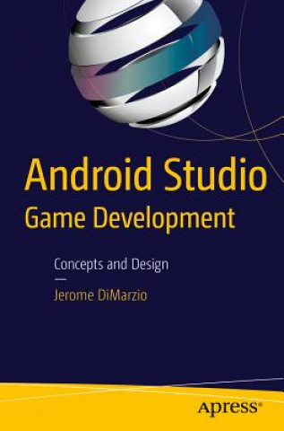 Kniha Android Studio Game Development Jerome DiMarzio