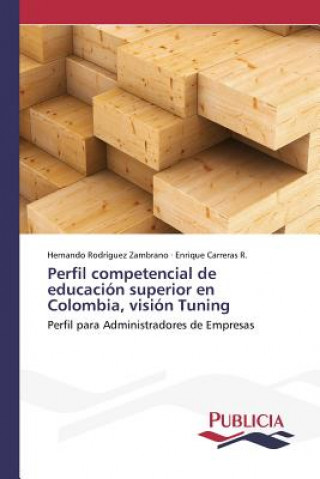 Carte Perfil competencial de educacion superior en Colombia, vision Tuning Rodriguez Zambrano Hernando
