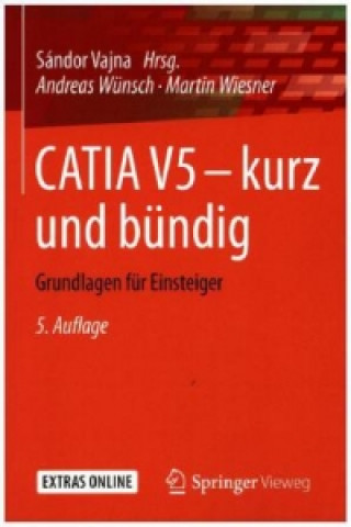 Könyv CATIA V5 - kurz und bundig Andreas Wünsch