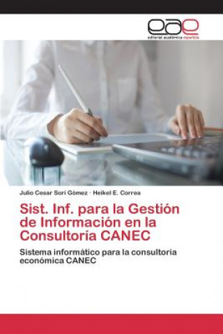 Book Sist. Inf. para la Gestion de Informacion en la Consultoria CANEC Sori Gomez Julio Cesar