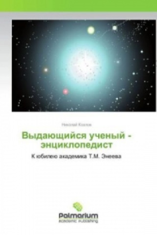 Kniha Vydajushhijsya uchenyj - jenciklopedist Nikolaj Kozlov