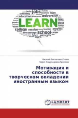 Buch Motivaciya i sposobnosti v tvorcheskom ovladenii inostrannym yazykom Vasilij Vasil'evich Ryzhov