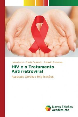 Kniha HIV e o Tratamento Antirretroviral Lenzi Luana