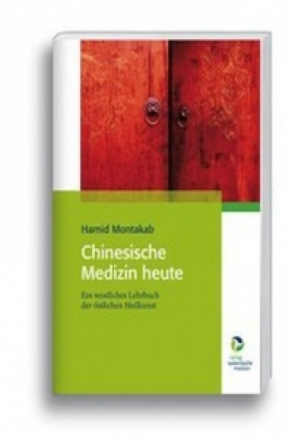 Książka Chinesische Medizin heute Hamit Montakab