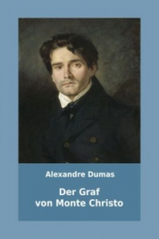 Kniha Der Graf von Monte Christo Alexandre Dumas
