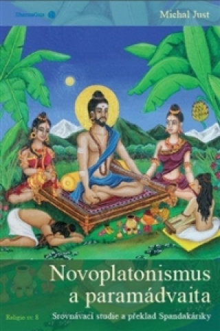 Книга Novoplatonismus a paramádvaita Michal Just