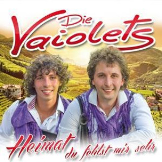 Hanganyagok Heimat du fehlst mir sehr, 1 Audio-CD Die Vaiolets