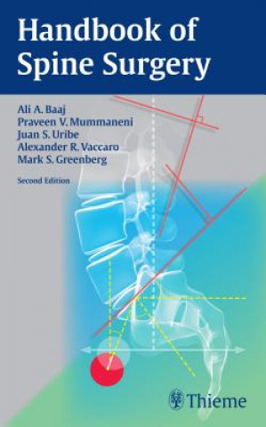 Knjiga Handbook of Spine Surgery Ali A Baaj