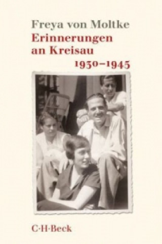 Kniha Erinnerungen an Kreisau 1930-1945 Freya Gräfin von Moltke