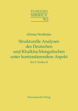 Книга Strukturelle Analysen des Deutschen und Khalkha-Mongolischen unter kontrastierendem Aspekt. Tl.2. Alimaa Senderjav