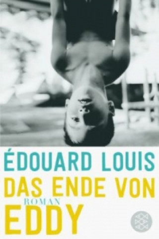 Kniha Das Ende von Eddy Édouard Louis