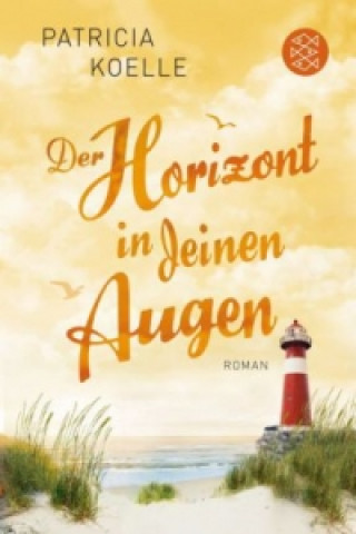 Libro Der Horizont in deinen Augen Patricia Koelle