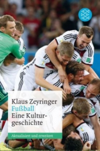 Könyv Fußball Klaus Zeyringer