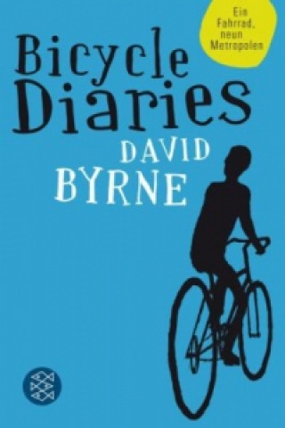 Knjiga Bicycle Diaries David Byrne