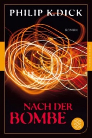 Книга Nach der Bombe Philip Kindred Dick