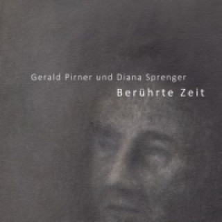 Kniha Berührte Zeit Gerald Pirner
