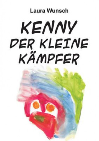 Książka Kenny der kleine Kampfer Laura Wunsch