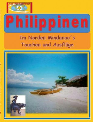 Kniha Philippinen A + K Weltenbummler