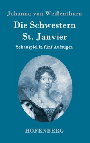 Книга Schwestern St. Janvier Johanna Von Weissenthurn