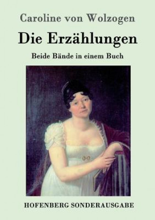 Buch Erzahlungen Caroline Von Wolzogen