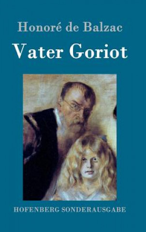 Kniha Vater Goriot Honore De Balzac