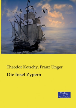 Книга Insel Zypern Theodor Kotschy