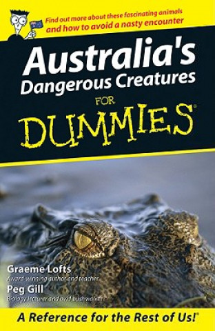 Book Australia's Dangerous Creatures Graeme Lofts