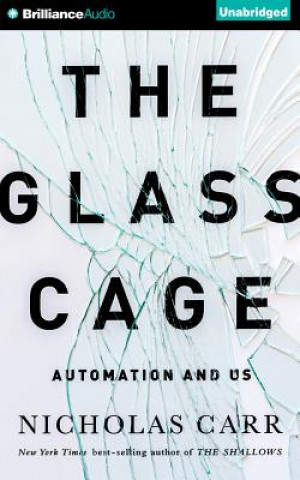 Kniha Glass Cage Nicholas Carr