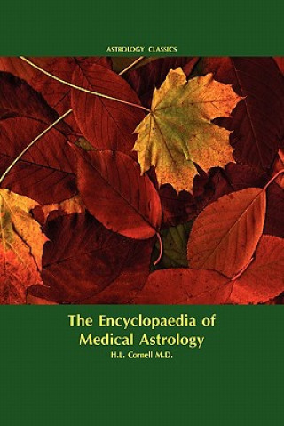 Libro Encyclopaedia of Medical Astrology M.D. Howard Leslie Cornell