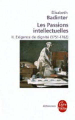 Carte Les passions intellectuelles 2 Elisabeth Badinter