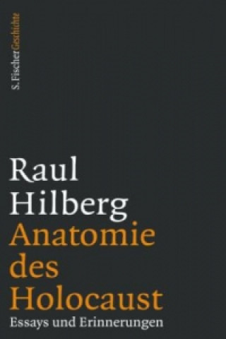 Книга Anatomie des Holocaust Raul Hilberg