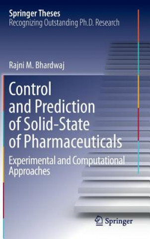 Könyv Control and Prediction of Solid-State of Pharmaceuticals Rajni Miglani Bhardwaj