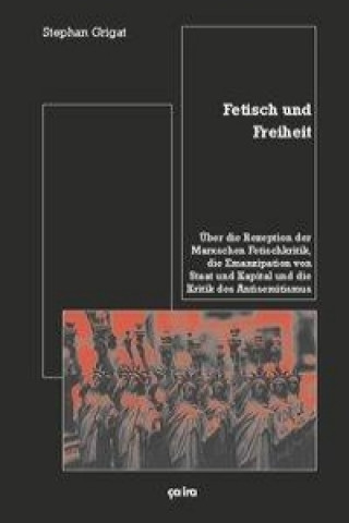 Книга Fetisch und Freiheit Stephan Grigat