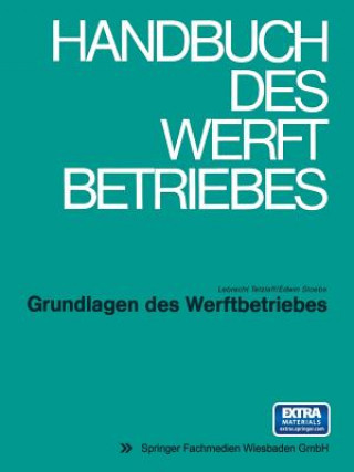 Buch Grundlagen Des Werftbetriebes Lebrecht Tetzlaff