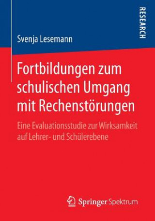 Книга Fortbildungen zum schulischen Umgang mit Rechenstoerungen Svenja Lesemann